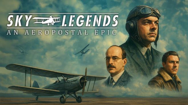 SKY LEGENDS - An Aeropostal Epic Free Download