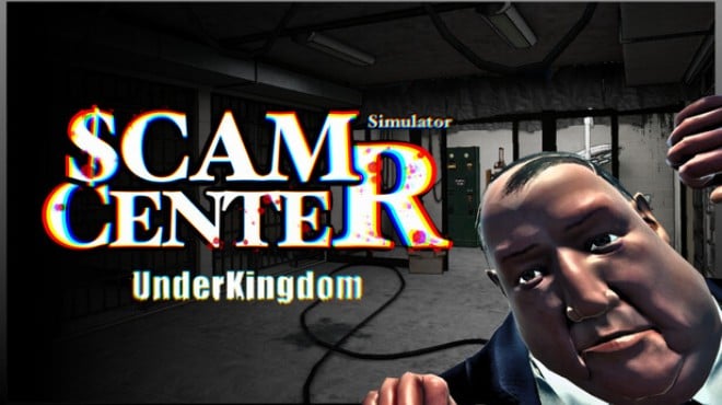 Scam Center Simulator: UnderKingdom Free Download