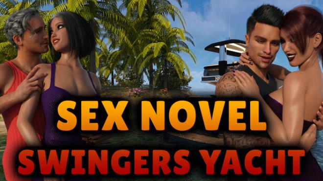 Sex Novel - Swingers Yacht Free Download Sex Novel - Swingers Yacht Free Download