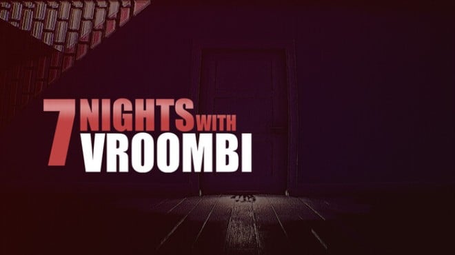 7 Nights with Vroombi Free Download