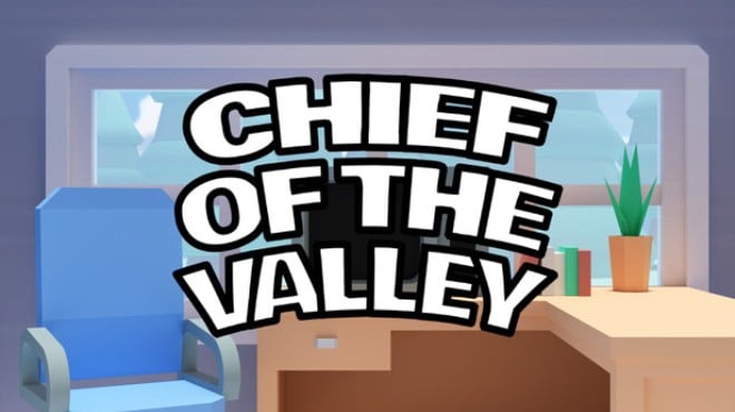 Chief of the Valley Free Download