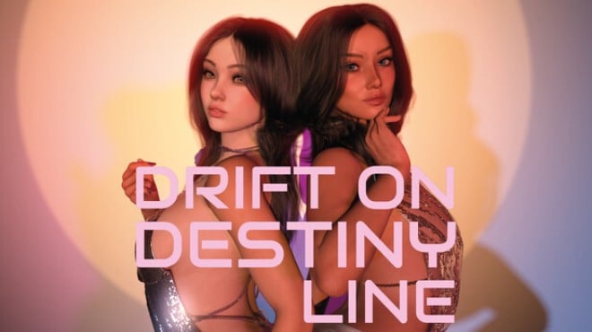 Drift On Destiny Line Free Download
