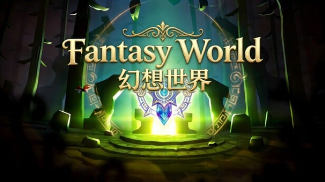 Fantasy World / 幻想世界 Free Download