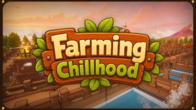 Featured Farming Chillhood Free Download