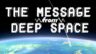Featured The Message from Deep Space Free Download