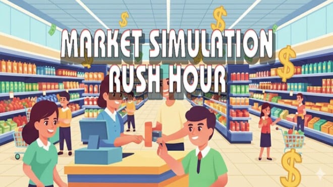 Market Simulation: Rush Hour Free Download