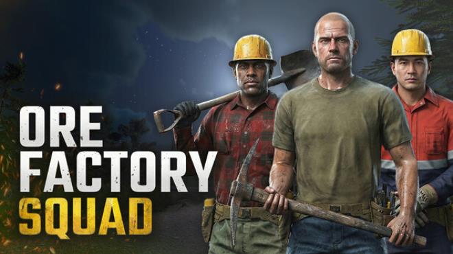 Ore Factory Squad ⛏️ Free Download