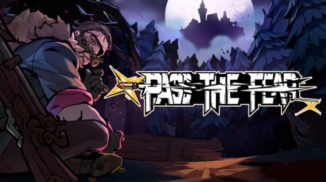 Pass the Fear Free Download
