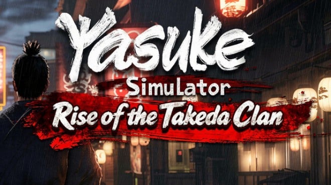 Yasuke Simulator Rise of the Takeda Clan Free Download