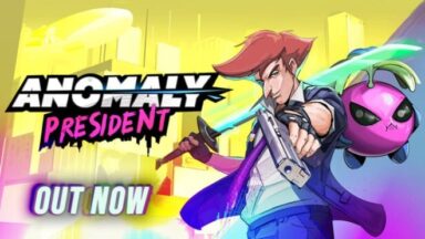 Featured Anomaly President Free Download