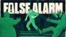 Featured False Alarm Free Download