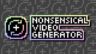 Featured Nonsensical Video Generator Free Download