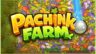 Featured Pachinko Farm Free Download