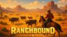 Featured Ranchbound Free Download