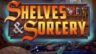 Featured Shelves and Sorcery Tidy Up the Enchanted Shop Free Download