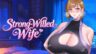 Featured StrongWilled Wife Free Download