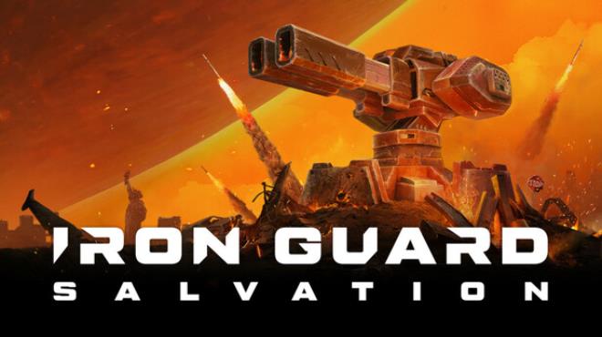 IRON GUARD: Salvation Free Download IRON GUARD: Salvation Free Download