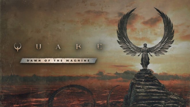 Quake Dawn of the Machine Free Download Quake Dawn of the Machine Free Download