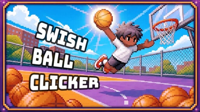 Swish Ball Clicker Free Download