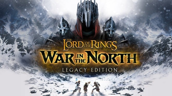 The Lord of the Rings War in the North Legacy Edition Free Download