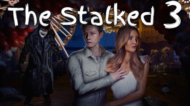 The Stalked 3 Free Download