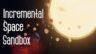 Featured Incremental Space Sandbox Free Download