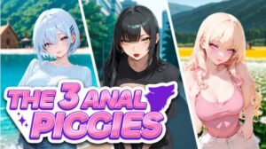 Featured The 3 Anal Piggies Free Download