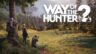 Featured Way of the Hunter 2 Free Download