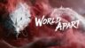 Featured World Apart Free Download