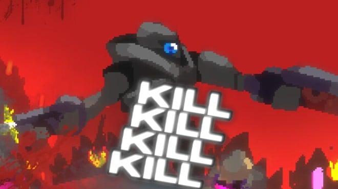 KILL KILL KILL KILL Free Download