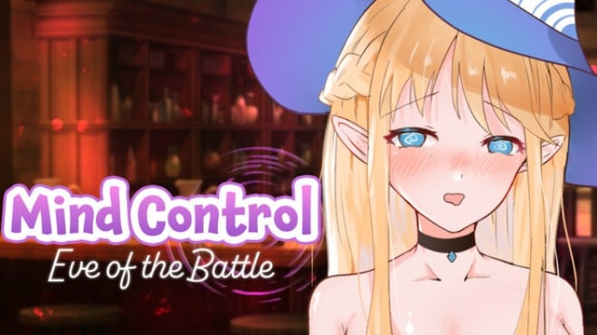Mind Control: Eve of the Battle Free Download