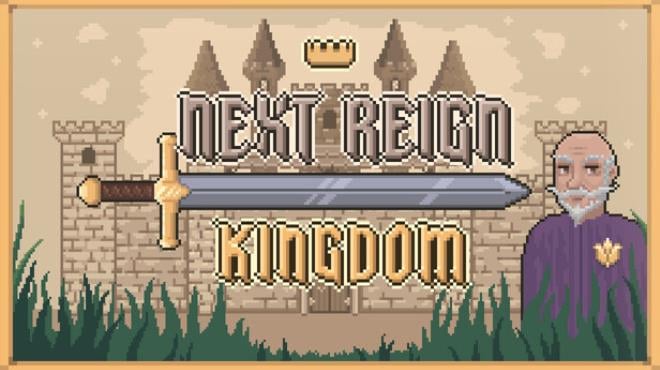 Next Reign: Kingdom Free Download