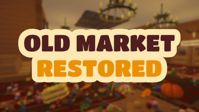 Old Market Restored Free Download Old Market Restored Free Download