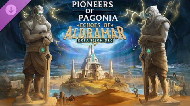 Pioneers of Pagonia Echoes of Aldramar Free Download