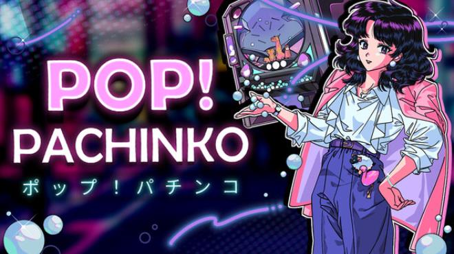 Pop! Pachinko Free Download
