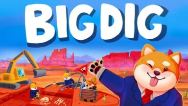 Featured Big Dig Free Download