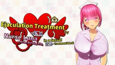 Featured Ejaculation Treatment by Nurse Luna with her Bursting Tits in a Sexual Treatment Ward 3DCG Animation Animation Free Download
