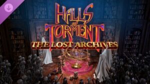 Featured Halls of Torment The Lost Archives Free Download