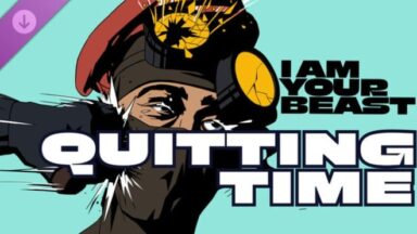 Featured I Am Your Beast Quitting Time DLC Free Download