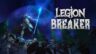Featured Legion Breaker Free Download