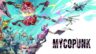 Featured Mycopunk Free Download