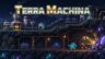 Featured Terra Machina Free Download