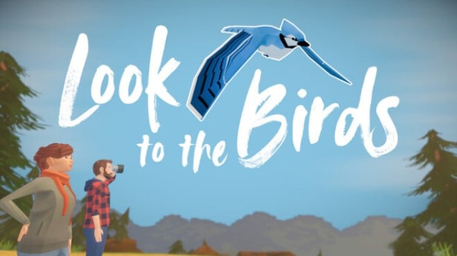 Look to the Birds Free Download