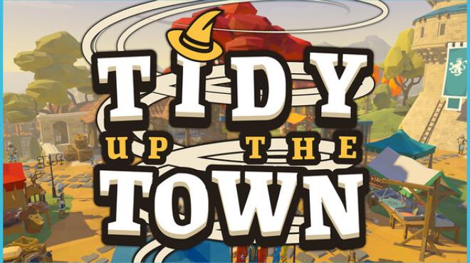 Tidy Up the Town Free Download