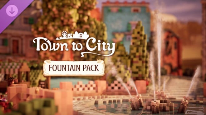 Town To City Fountain Pack Free Download